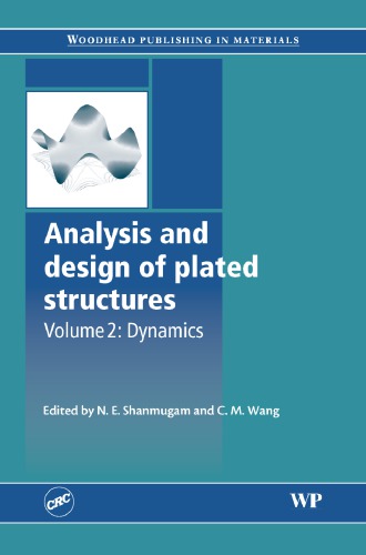 Analysis and Design of Plated Structs. [V. 2 - Dynamics]