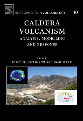 Caldera Volcanism - Analysis, Modeling and Response