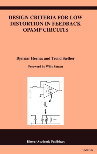 Design Criteria for Low Distortion in Feedback Op-Amp Circuits