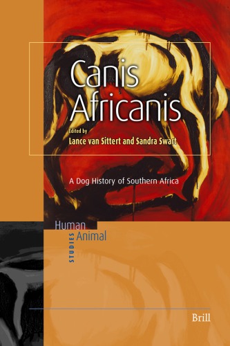 Canis Africanis - A Dog History of Southern Africa