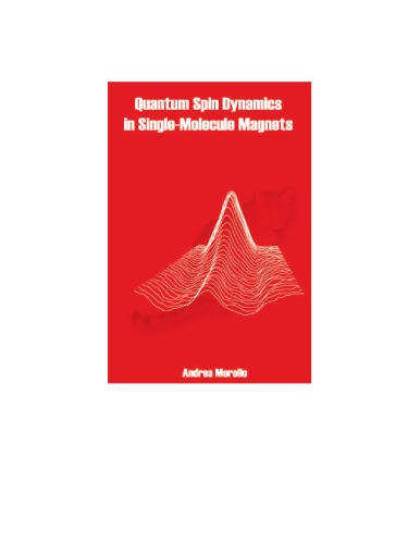 Quantum Spin Dynamics in Single-Molecule Magnets