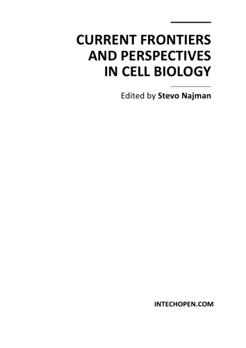 Current Frontiers and Perspectives in Cell Biology