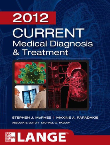 CURRENT Medical Diagnosis and Treatment 2012 