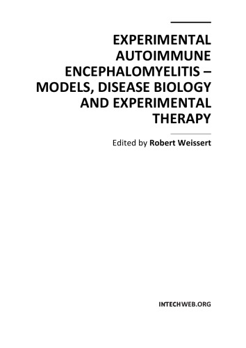 Experimental Autoimm. Encephalomyelitis - Mdls., Disease Biol., Exper. Therapy