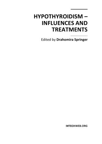 Hypothyroidism - Influences and Treatments