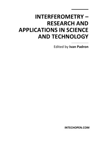 Interferometry - Research and Applns. in Science, and Technol.