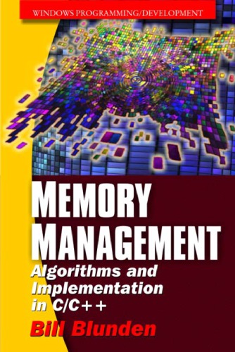 Memory Management. Algorithms And Implementation In C & C++