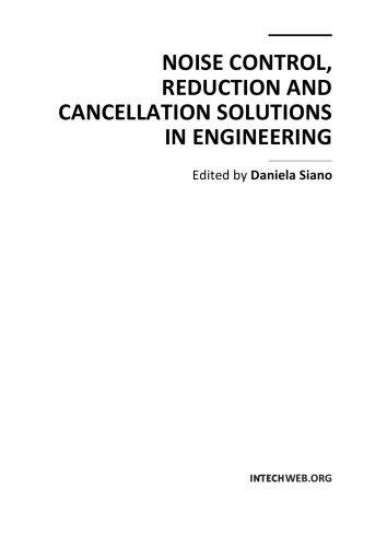 Noise Control, Reduction and Cancellation Solutions in Engineering