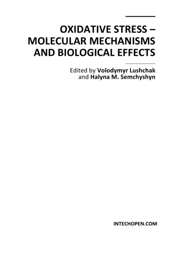 Oxidative Stress - Molecular Mechs, Biol. Effects