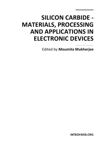 Silicon Carbide - Mtls, Procg. and Applns in Electronic Devices