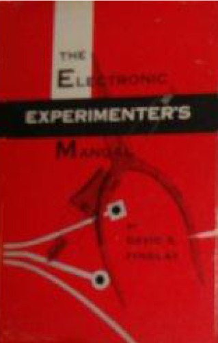 The Electronic Experimenter's Manual