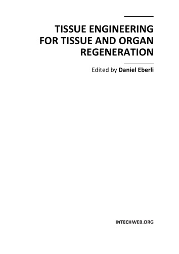 Tissue Engineering for Tissue and Organ Regeneration