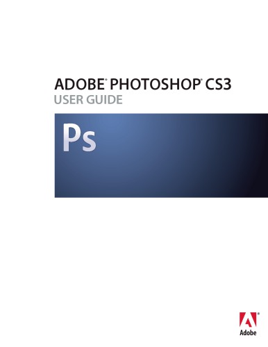 Adobe Photoshop CS3 user guide