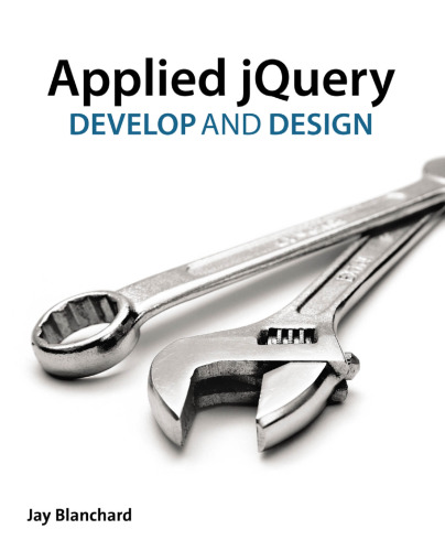 Applied jQuery : develop and design