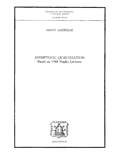 Asymptotic quantization. Based on 1984 Naples Lectures