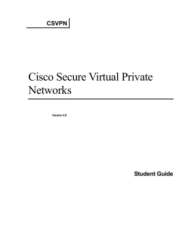 Cisco secure virtual private networks (CSVPN) : CCSP self-study