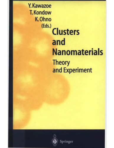 Clusters and nanomaterials : theory and experiment