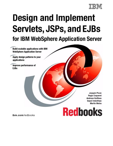 Design and implement Servlets, JSPs, and EJBs for IBM WebSphere Application Server