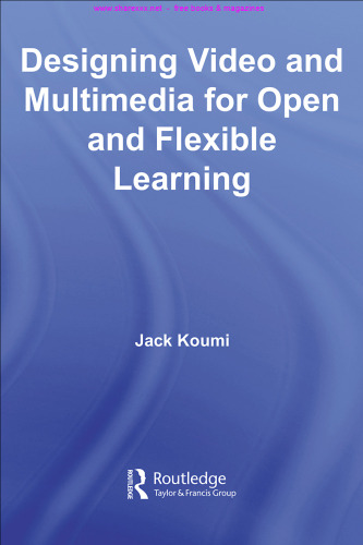 Designing video and multimedia for open and flexible learning