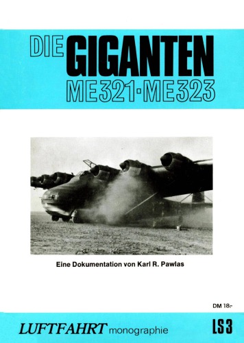 Die Giganten Me 321 / Me 323