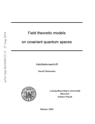 Field theoretic models on covariant quantum spaces