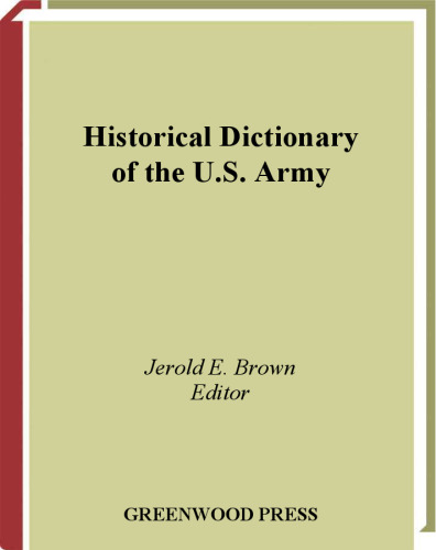 Historical dictionary of the U.S. Army