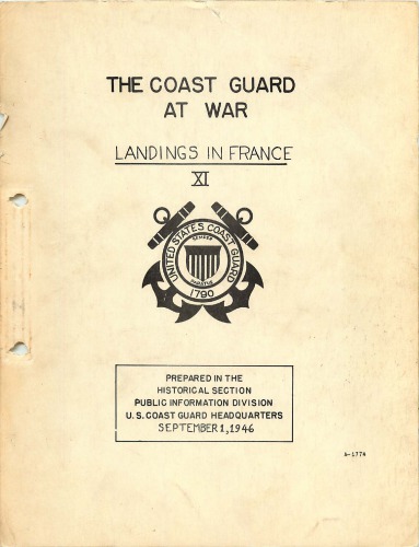 The Coast Guard at war. [Pt.] XI, Landings in France