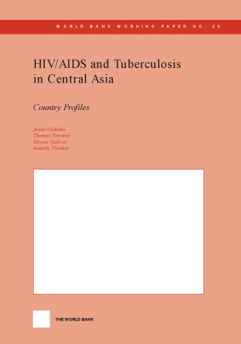 HIV/AIDS and Tuberculosis in Central Asia : Country Profiles