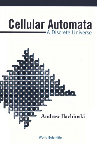 Cellular automata: A discrete universe