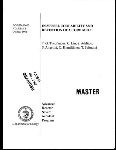 In-vessel coolability and retention of a core melt. Volume 1