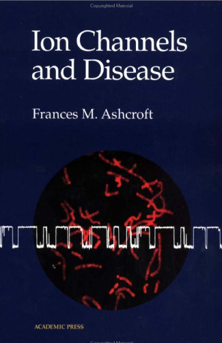 Ion channels and disease : channelopathies