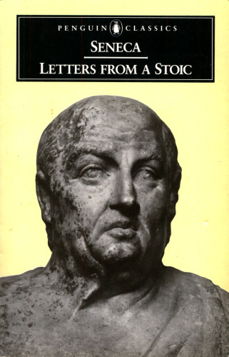 Letters from a Stoic. Epistulae morales ad Lucilium