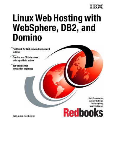 Linux web hosting with WebSphere, DB2, and Domino