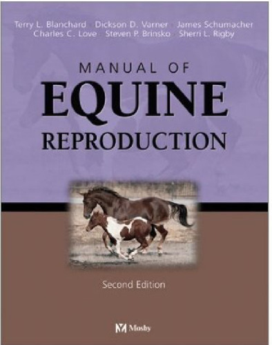 Manual of equine reproduction