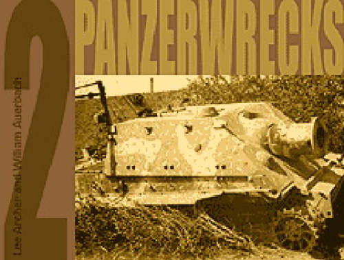 Panzerwrecks : German armour 1944-45