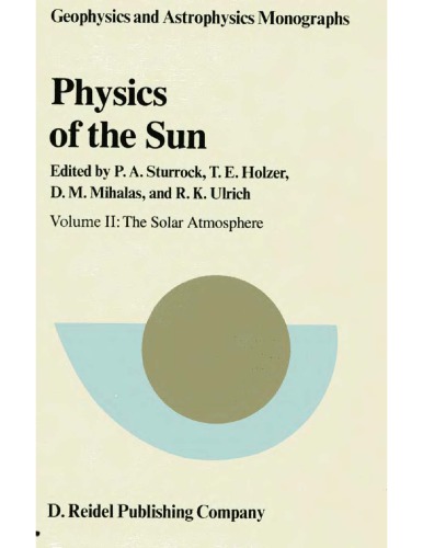 Physics of the Sun [Vol 2 - The Solar Atmosphere] 