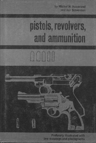 Pistols, revolvers, and ammunition