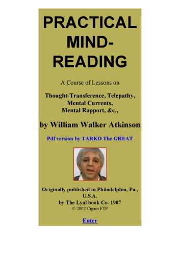 Practical mind reading : a course of lessons on thought-transference, telepathy, mental