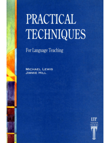 Practical techniques for language teaching