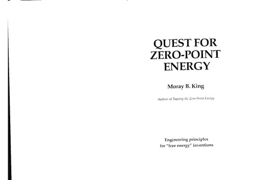 Quest for zero point energy : engineering principles for 'free energy' inventions