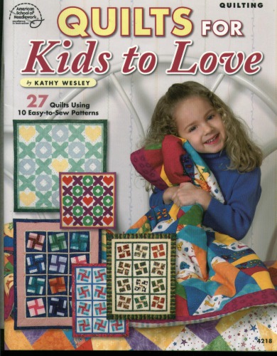 Quilts for kids to love