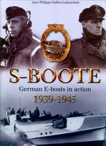 S-Boote : German E-boats in action (1939-1945)