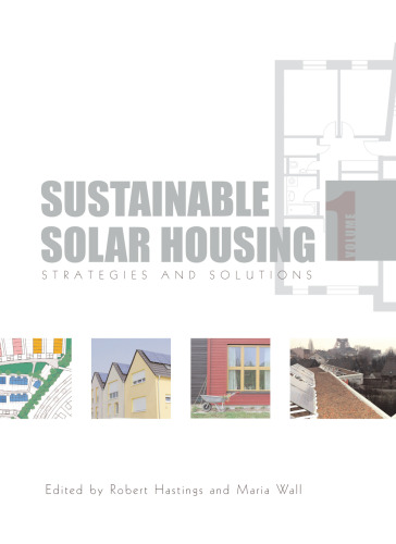 Sustainable solar housing. / Volume 1, Strategies and solutions