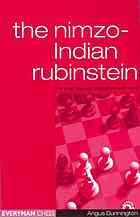 The nimzo-Indian rubinstein : the ever popular main lines withs 4 e3