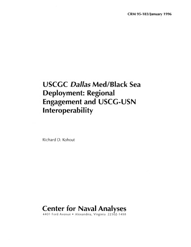 USCGC Dallas Med/Black Sea deployment : regional engagement and USCG-USN interoperability