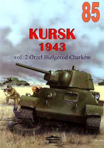 Kursk 1943 vol 2