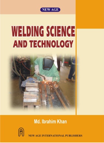 Welding science and technology