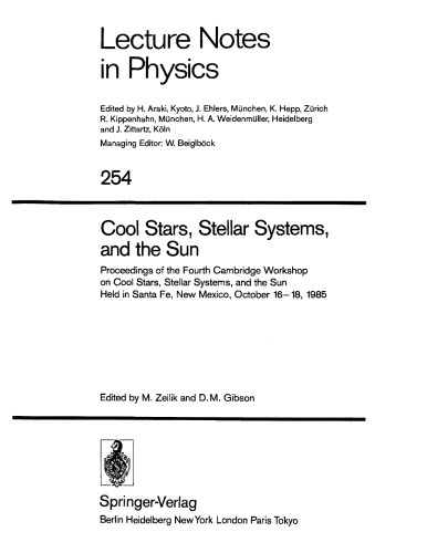 Cool stars, stellar systems, and the sun : proceedings of the Fourth Cambridge Workshop on Cool Stars Stellar Systems, and the Sun, held in Santa Fe, New Mexico, October 16-18, 1985