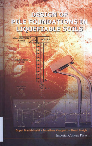 Design of pile foundations in liquefiable soils