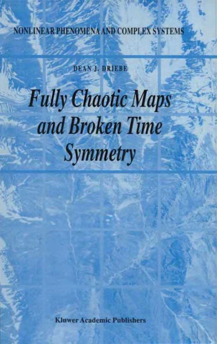 Fully chaotic maps and broken time symmetry